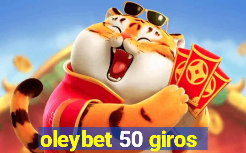 oleybet 50 giros